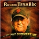 Richard Tesařík - ...In The Summertime